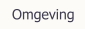 Omgeving